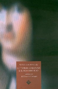 "Vittoria Colonna e il suo mistero" di Nunzio Albanelli